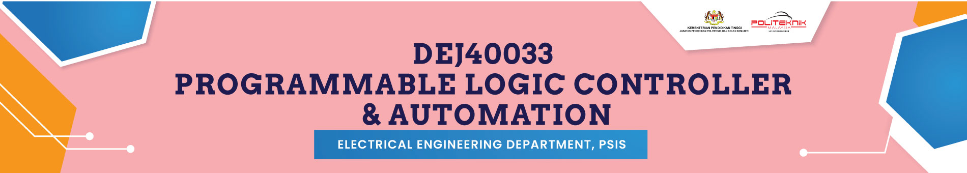 DEJ40033 PROGRAMMABLE LOGIC CONTROLLER (PLC) &amp; AUTOMATION