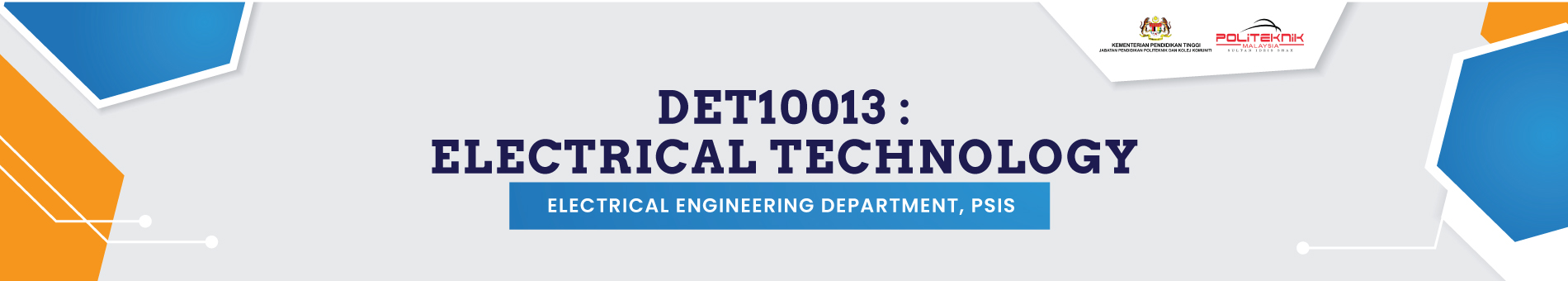 DET10013 ELECTRICAL TECHNOLOGY