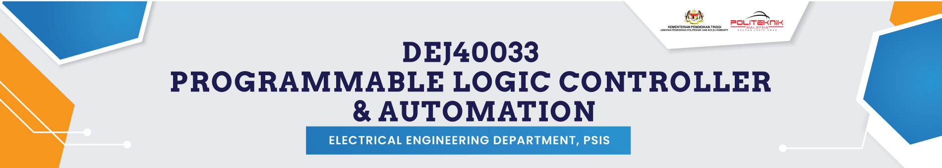 DEJ40033 PROGRAMMABLE LOGIC CONTROLLER (PLC) &amp; AUTOMATION