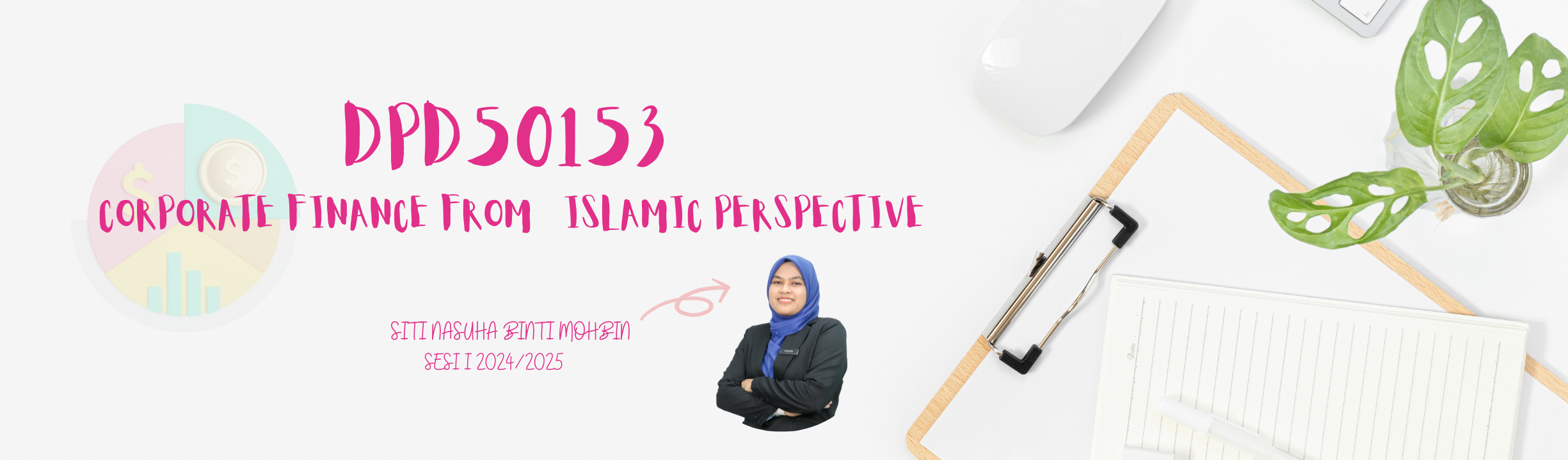 SESI 1 2024/2025 DPD50153 CORPORATE FINANCE FROM ISLAMIC PERSPECTIVE