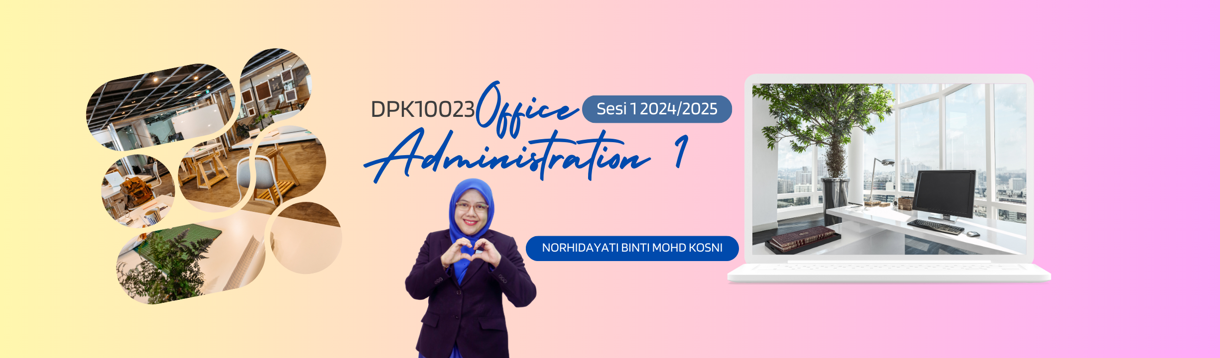 SESI 1 2024/2025 DPK10023 OFFICE ADMINISTRATION 1