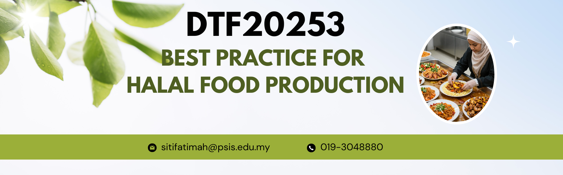 DTF20253: BEST PRACTICES FOR HALAL FOOD PRODUCTION (DHF2C)
