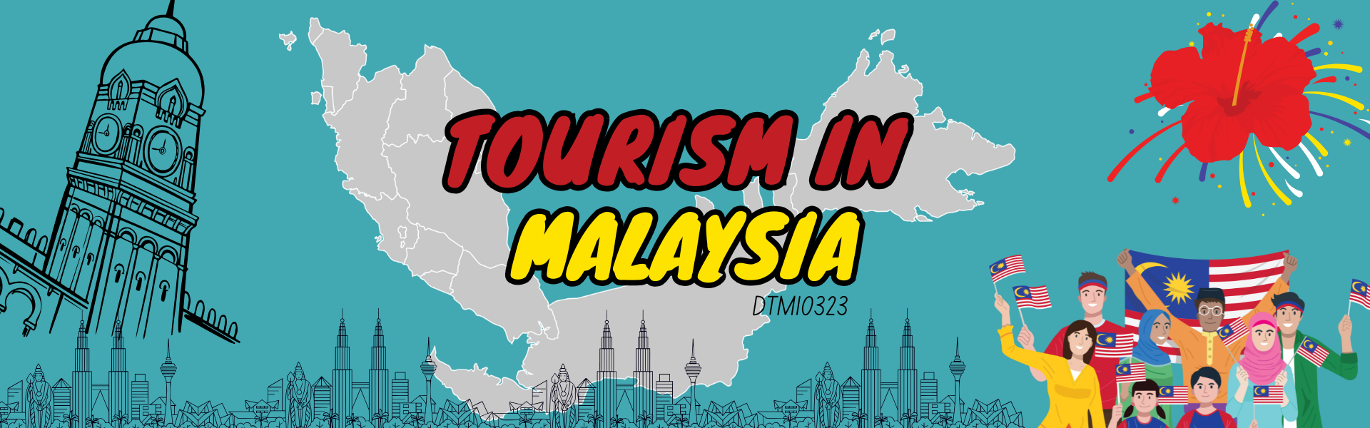 DTM 10323:TOURISM IN MALAYSIA 