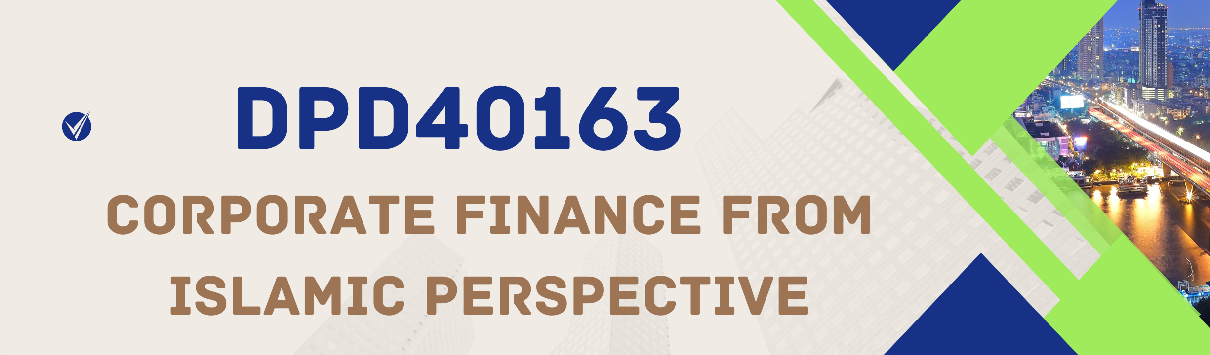 SESI 2 2025/2026 DPD40163 - CORPORATE FINANCE FROM ISLAMIC PERSPECTIVE