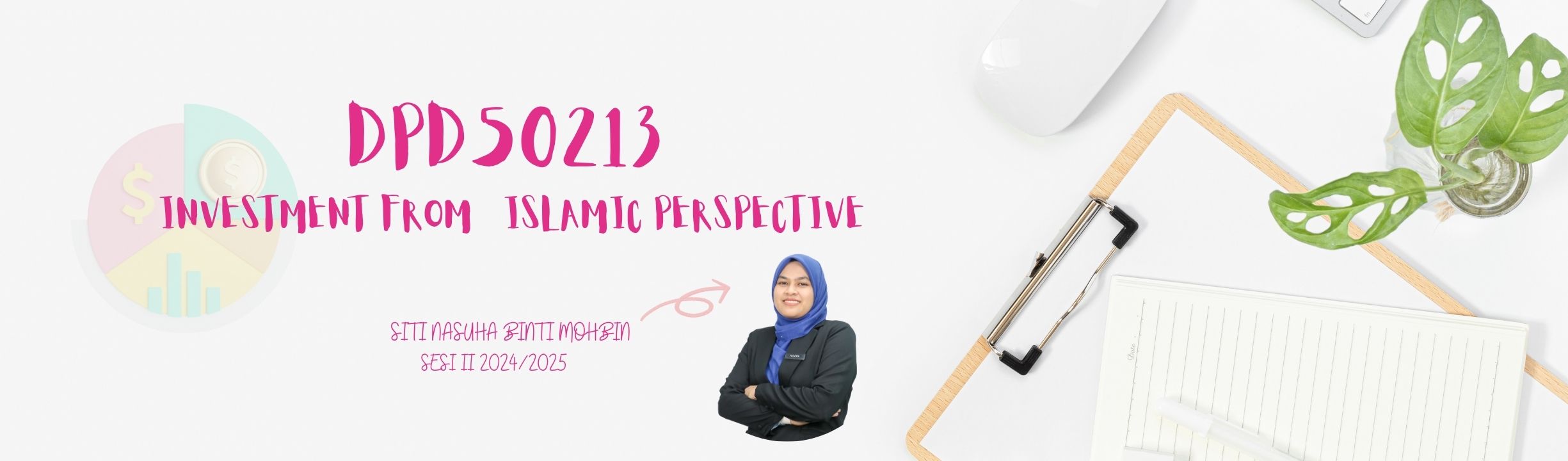 SESI 2 2025/2026 DPD50213 - INVESTMENT FROM ISLAMIC PERSPECTIVES
