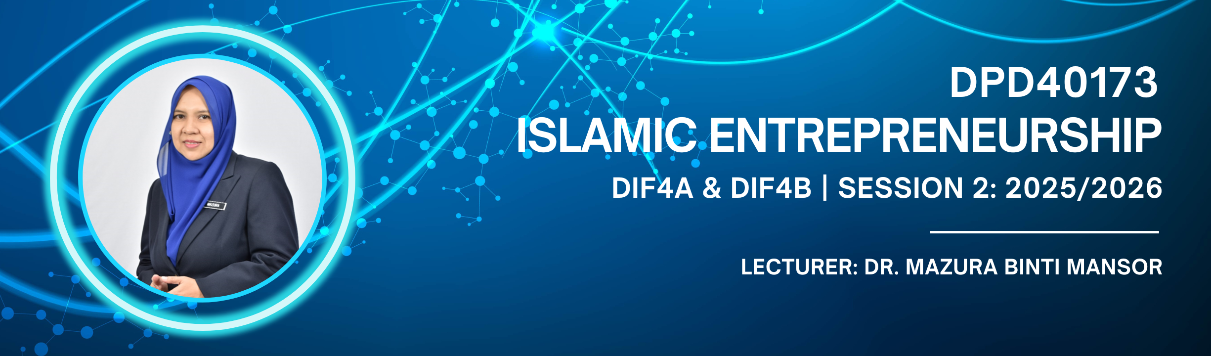 SESI 2 2025/2026 DPD40173 - ISLAMIC ENTREPRENEURSHIP