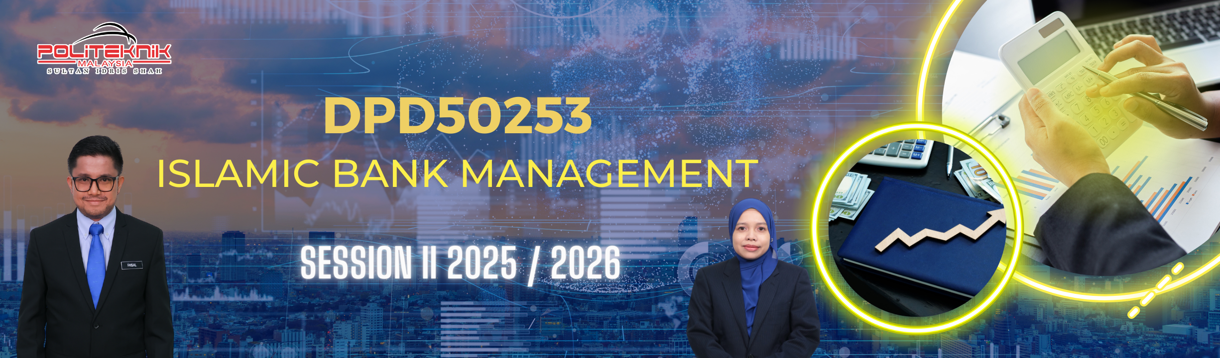 SESI 2 2025/2026 DPD50253 - ISLAMIC BANK MANAGEMENT