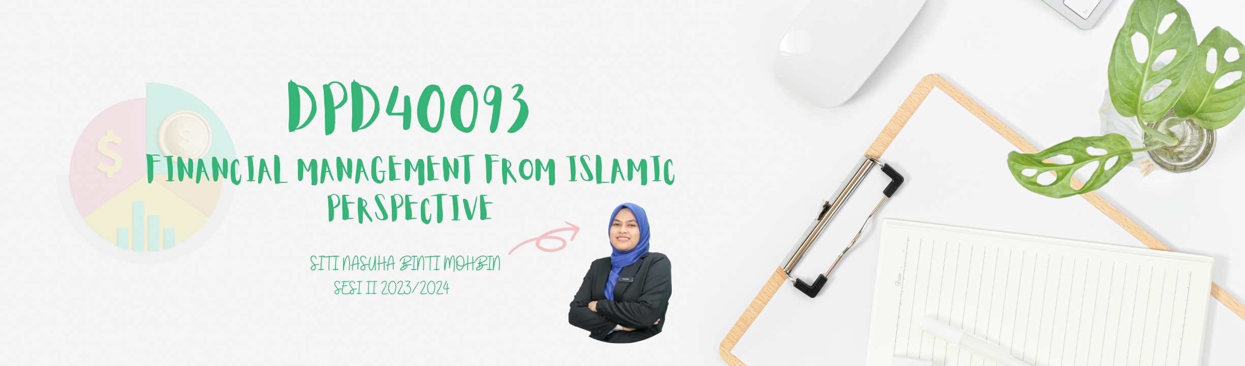 DPD40093 FINANCIAL MANAGEMENT FROM ISLAMIC PERSPECTIVE